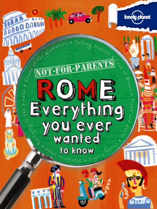 Title details for Rome - Not for Parents by Lonely Planet - Available